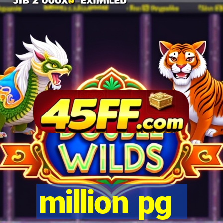 million pg